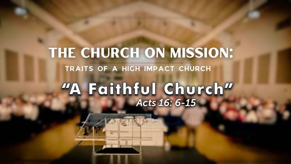 “A Faithful Church”