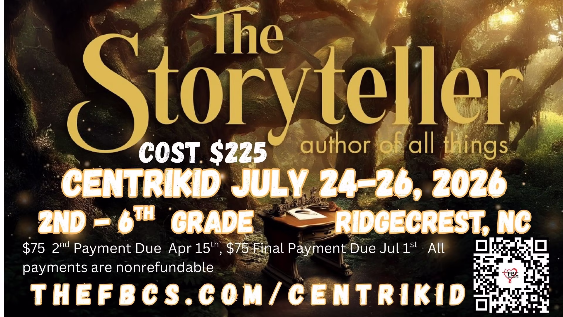 “The Storyteller.  Author of All Things” CentriKid at Ridgecrest, NC (Grades 2-6)