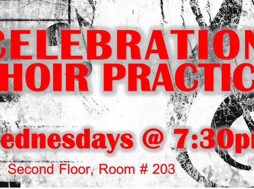 Celebration Choir Practice