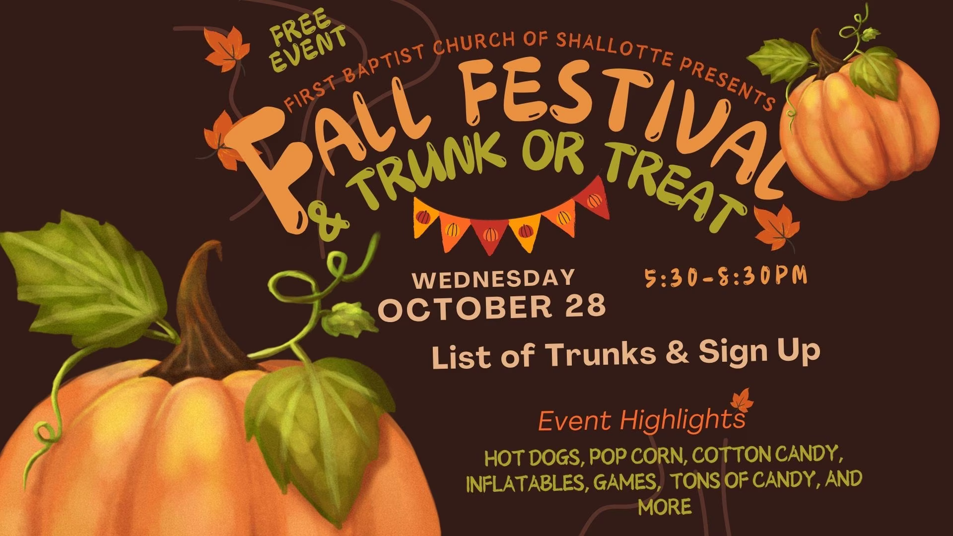 Fall Festival & Trunk or Treat – Trunk Sign Ups Fall Festival & Trunk or Treat – Trunk Sign Ups