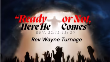 “Ready or Not, Here He Comes”