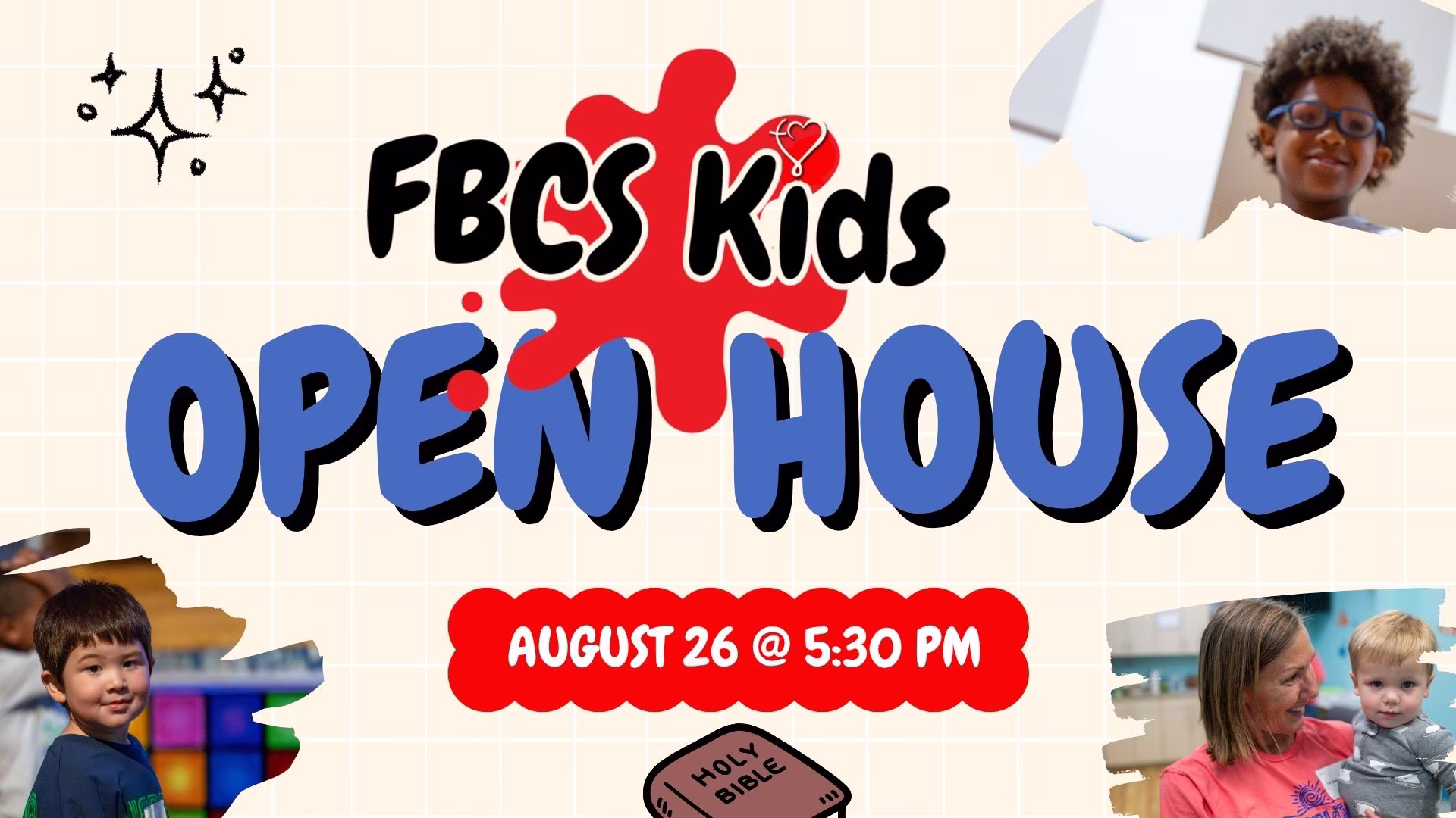 FBCS Kids Open House