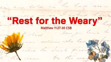 “Rest for the Weary”
