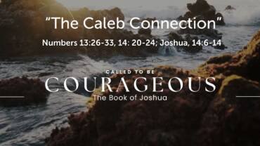 “The Caleb Connection”