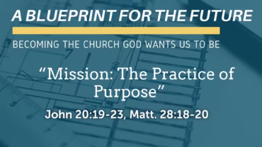 “Mission: The Practice of Purpose”