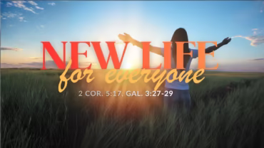 “New Life for Everyone”